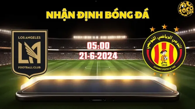 Nhận định bóng đá Los Angeles FC vs Esperance 05h00 ngày 21/6